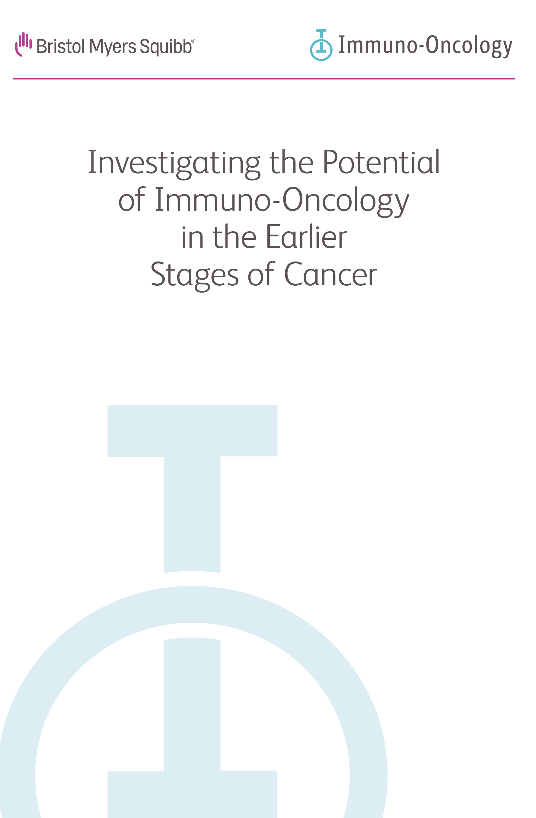 Investigating Immuno-Oncology in Earlier Stages of Cancer Brochure thumbnail